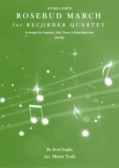 Rosebud March for Recorder Quartet (SATB) (arr. Martin Todd)