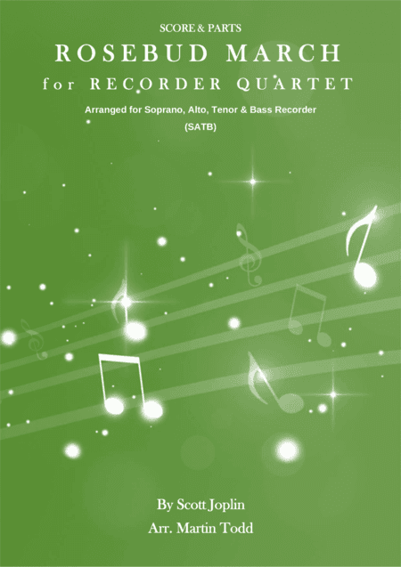 Rosebud March for Recorder Quartet (SATB) (arr. Martin Todd)