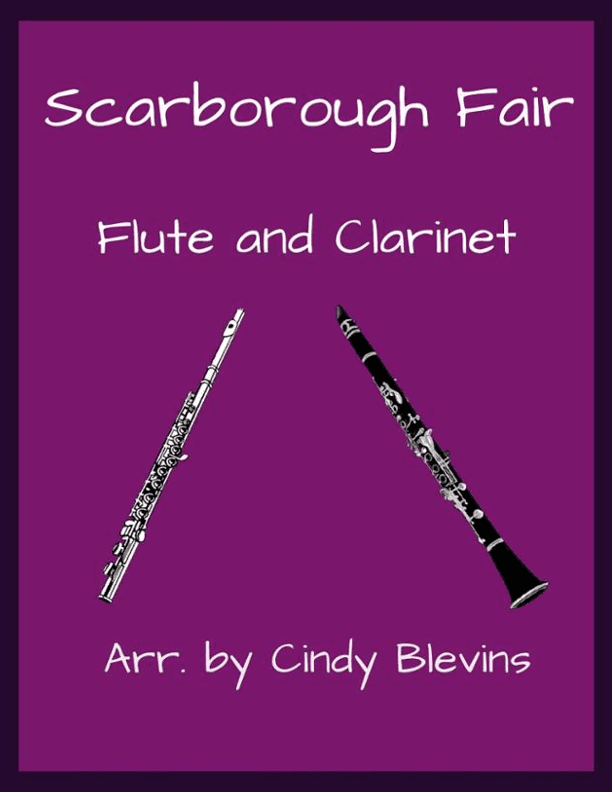 Scarborough Fair, Flute and Clarinet (arr. Cindy Blevins)