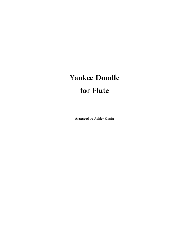 Yankee Doodle (arr. Ashley Orwig)