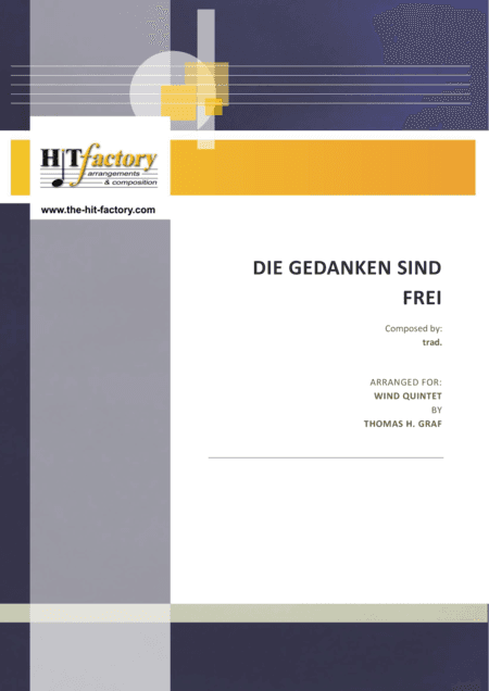 Die Gedanken sind frei - (Thoughts are free) - German Folk Song  - Wind Quintet (arr. Thomas H. Graf)