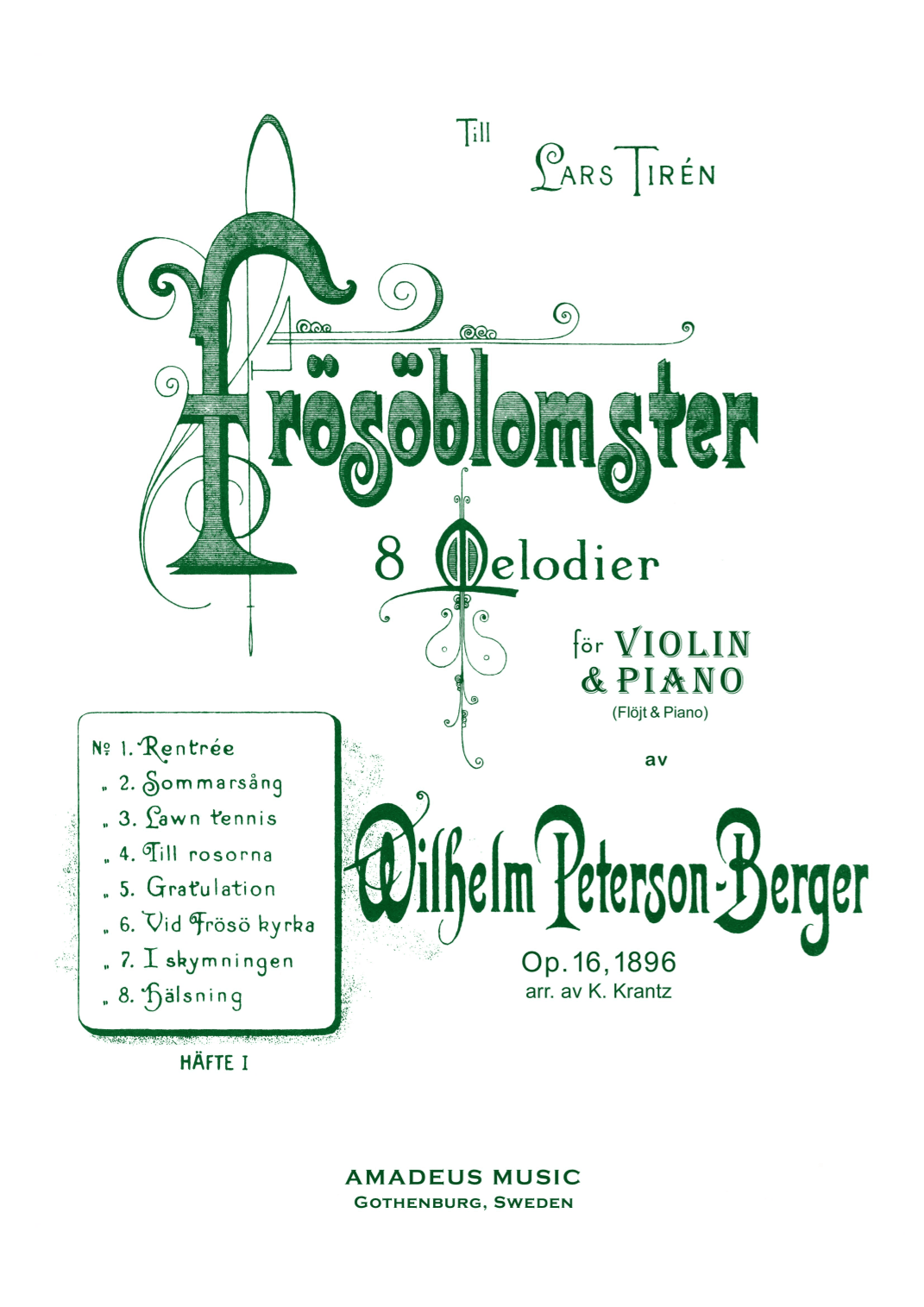 Frösöblomster Op. 16 book 1 for violin or flute and piano (complete transcription) (arr. K. Krantz)