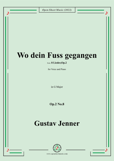 Jenner-Wo dein Fuss gegangen,in G Major,Op.2 No.8 (arr. OSM Press)