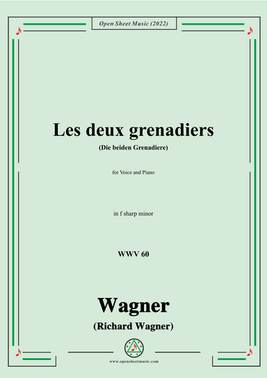 R. Wagner-Les deux grenadiers(Die beiden Grenadiere),WWV 60,in f sharp minor (arr. OSM Press)