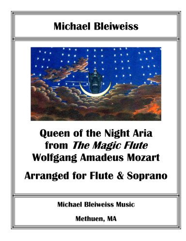 Queen of the Night Aria from "The Magic Flute" for Flute and Soprano (arr. Michael Bleiweiss)