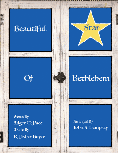 Beautiful Star Of Bethlehem (arr. John A. Dempsey)