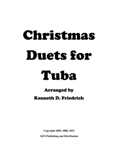 Christmas Duets for Tuba (arr. Kenneth D. Friedrich)
