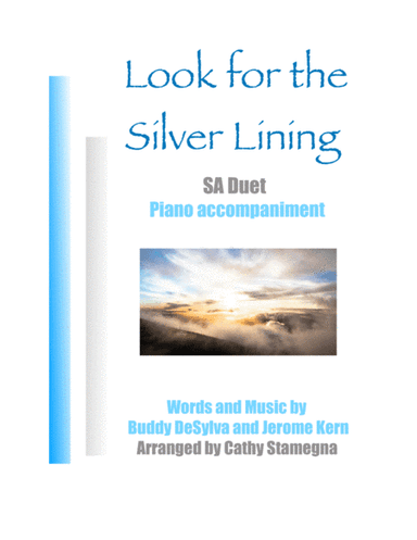Look for the Silver Lining-Key of Eb (SA Duet, Piano) (arr. Cathy Stamegna)