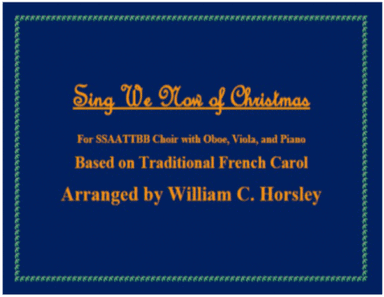 Sing We Now of Christmas (arr. William C. Horsley)