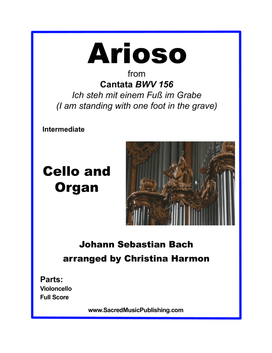 Arioso from Cantata BWV 156 (Int) – Cello and Organ (arr. Christina Harmon)