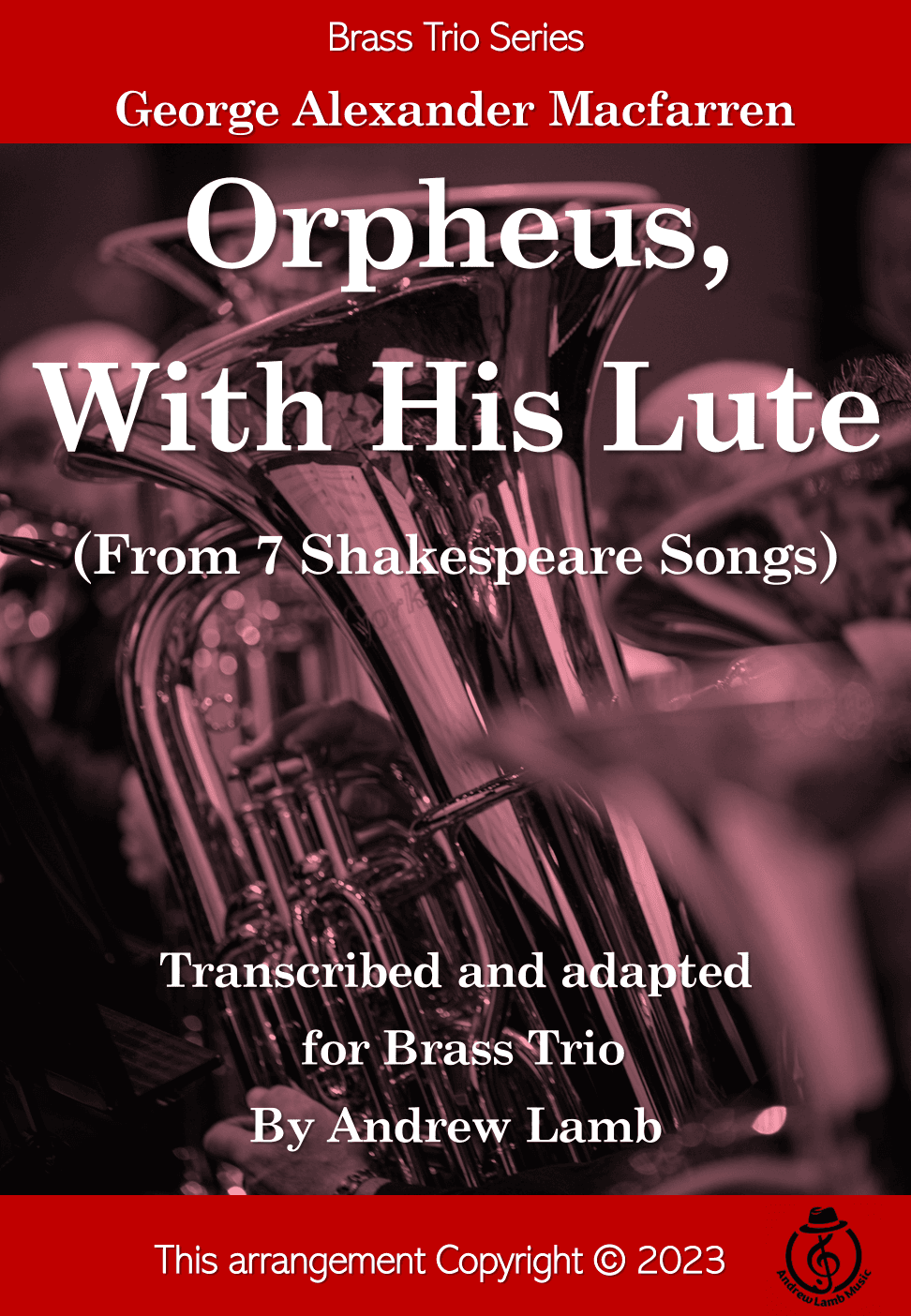 George Macfarren | Orpheus, With His Lute (arr. for Brass Trio) (arr. Andrew Lamb)