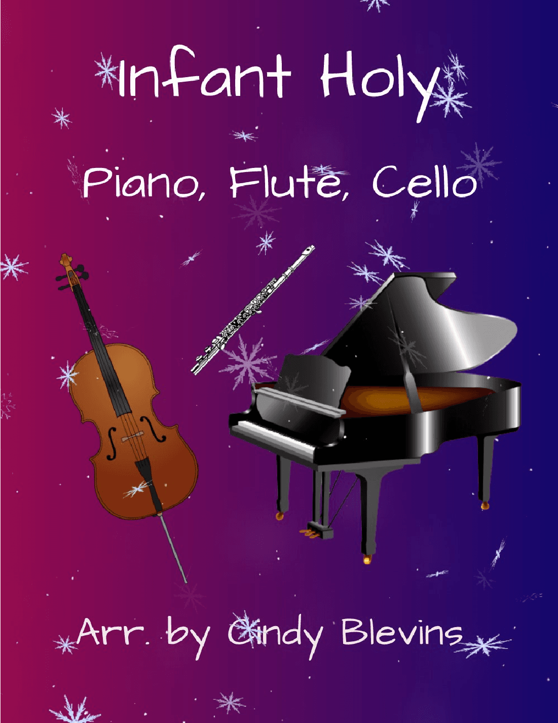 Infant Holy, for Piano, Flute and Cello (arr. Cindy Blevins)