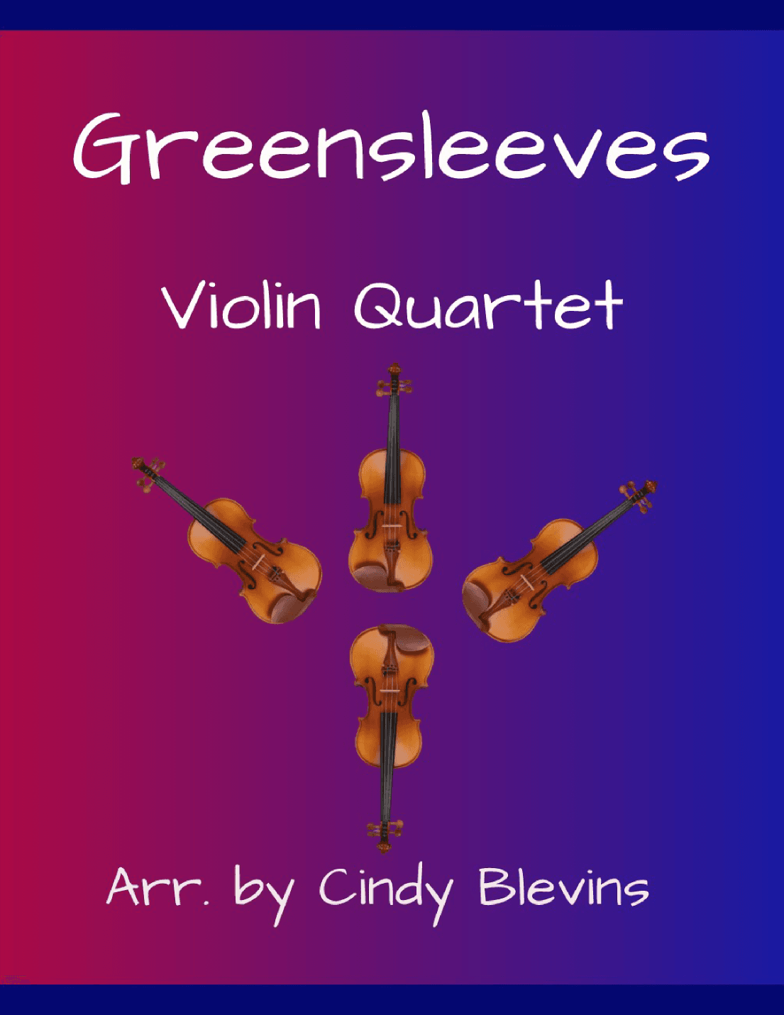 Greensleeves, for Violin Quartet (arr. Cindy Blevins)