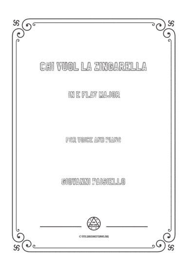 Paisiello-Chi Vuol la zingarella in E flat Major,for Voice and Piano (arr. MSM)