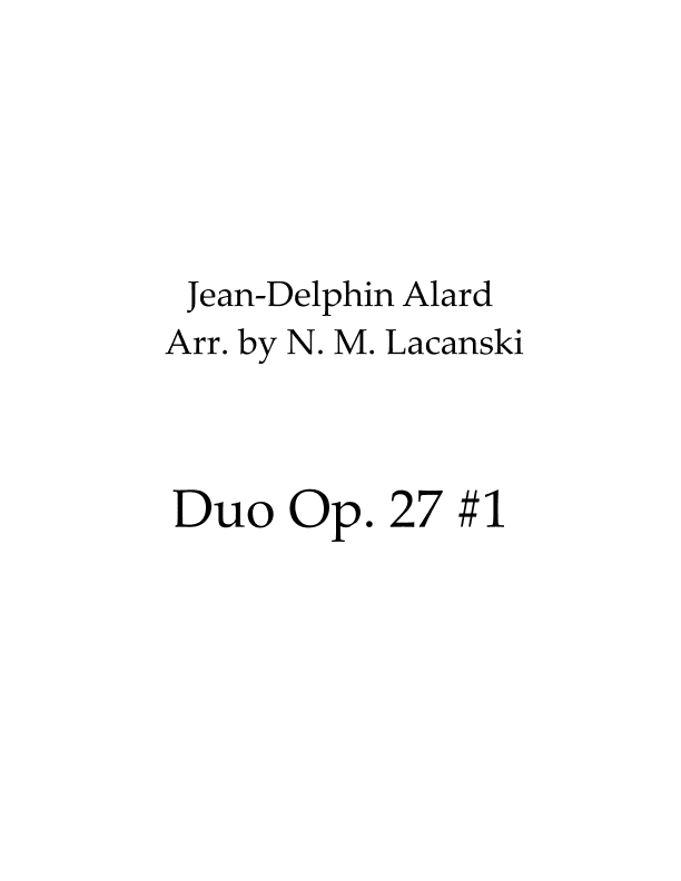 Duo Op. 27 #1 (arr. Nick M Lacanski)