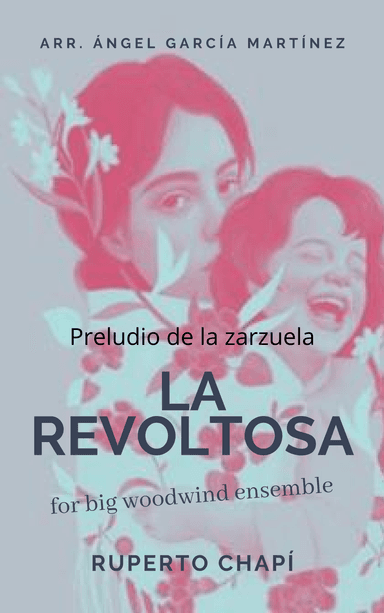 La Revoltosa (arr. Angel Garcia Martinez)