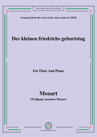 Mozart-Des kleinen friedrichs geburtstag,for Flute and Piano (arr. MSM)