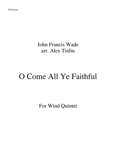 O Come All Ye Faithful (arr. Alex Tinlin)