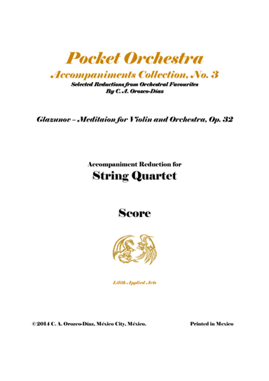 Glazunov - Meditation for Violin and String Quartet, Op. 32 (SCORE AND PARTS) (arr. C. A. Orozco-Diaz)