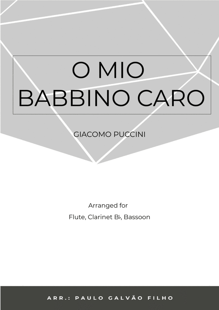 O MIO BABBINO CARO - WIND TRIO (FLUTE, CLARINET & BASSOON) (arr. Paulo Galvão Filho)