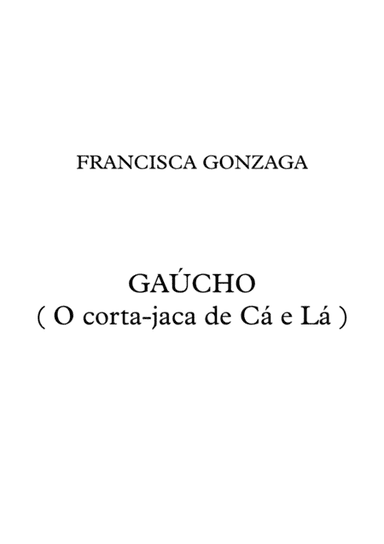 Gaúcho - O CORTA-JACA DE CÁ E LÁ (arr. GILSON SANTOS)