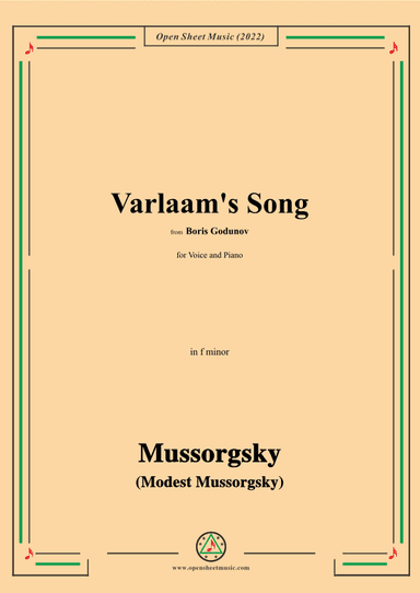 Mussorgsky-Varlaam's Song,in f minor,from Boris Godunov,for Voice and Piano (arr. OSM Press)