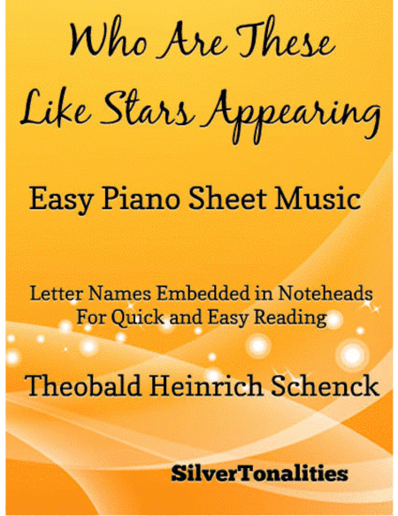 Who Are These Like Stars Appearing Easy Piano Sheet Music (arr. SilverTonalities)