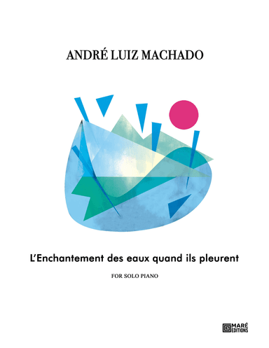 L'Enchantement des eaux quand ils pleurent