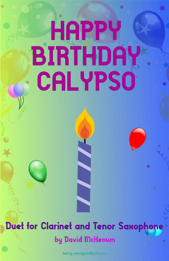 Happy Birthday Calypso, for Clarinet and Tenor Saxophone Duet (arr. David McKeown)