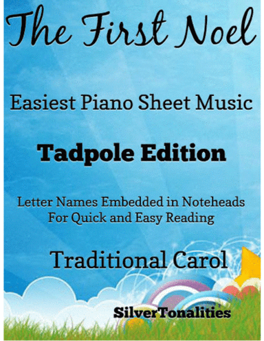 The First Noel Easiest Piano Sheet Music 2nd Edition (arr. SilverTonalities)