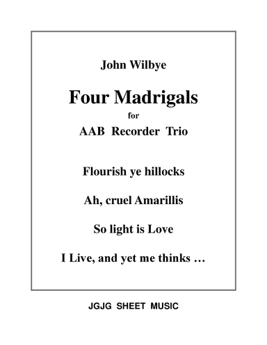 Four Wilbye Madrigals for AAB Recorder Trio (arr. John Geohegan)