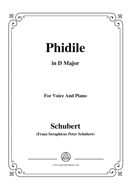Schubert-Phidile,in D Major,for Voice&Piano (arr. MSM)