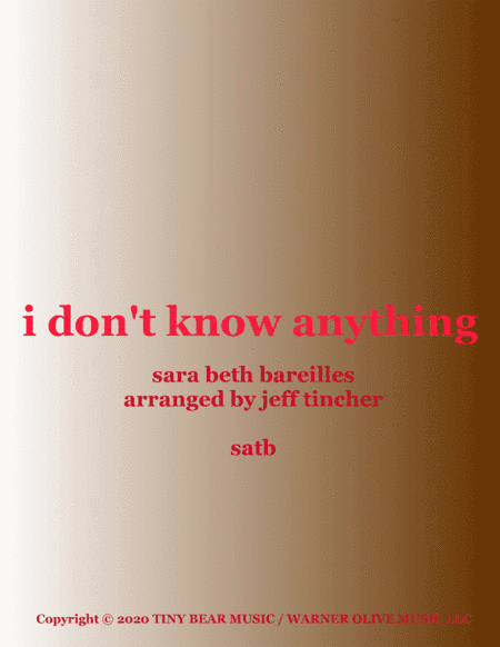 I Don't Know Anything (arr. Jeff Tincher)