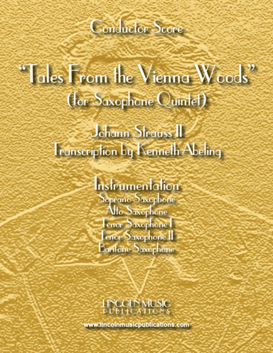 Tales From the Vienna Woods (for Saxophone Quintet SATTB) (arr. Kenneth Abeling)