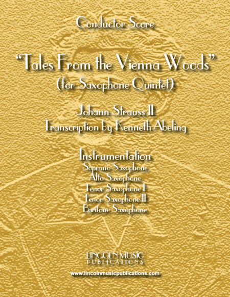 Tales From the Vienna Woods (for Saxophone Quintet SATTB) (arr. Kenneth Abeling)