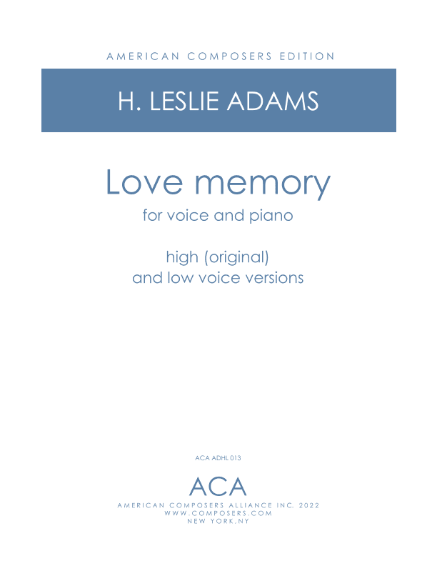 [Adams] Love Memory (from Collected Songs)