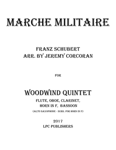 Marche Militaire for Woodwind Quintet (arr. Jeremy Corcoran)