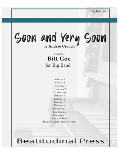Soon And Very Soon (arr. Bill Coe)