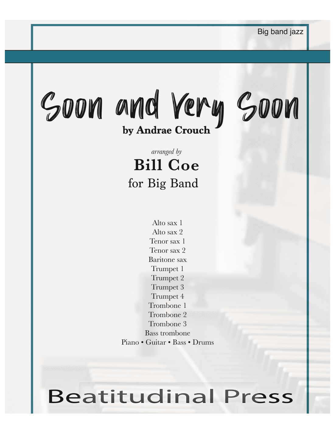 Soon And Very Soon (arr. Bill Coe)