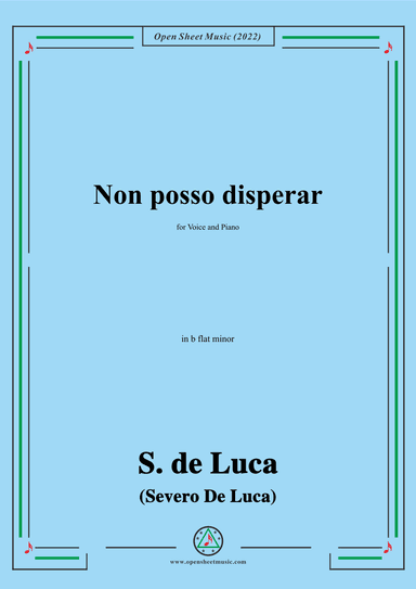S. de Luca-Non posso disperar,in b flat minor (arr. OSM Press)