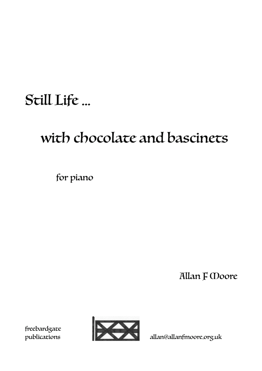 Still Life ... with chocolate and bascinets