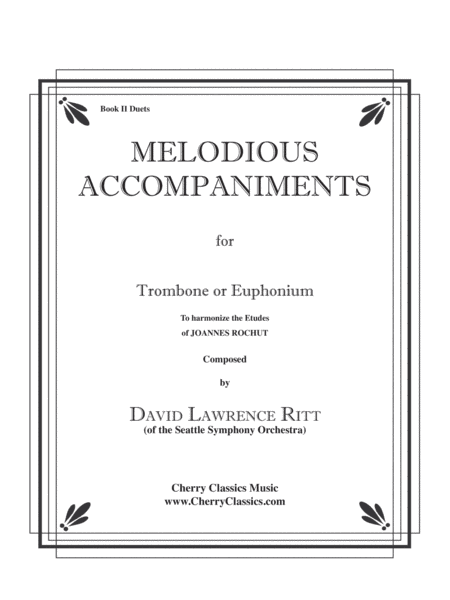 Melodious Accompaniments to Rochut Etudes Book 2 for Trombone or Euphonium