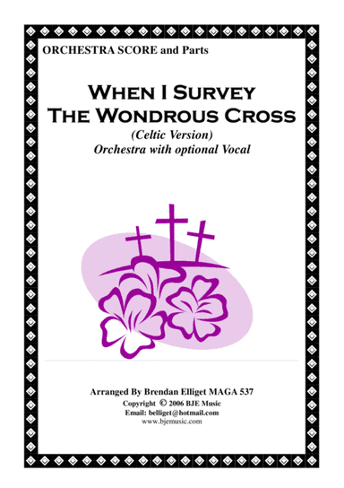 When I Survey The Wondrous Cross (Celtic Version) - Orchestra [F Major] Score and Parts (arr. Brendan Elliget)