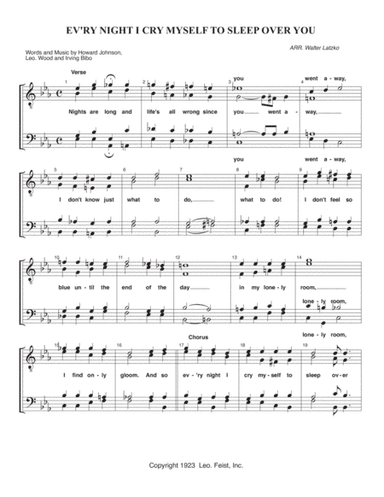EV'RY NIGHT I CRY MYSELF TO SLEEP OVER YOU (arr. Walter Latzko)