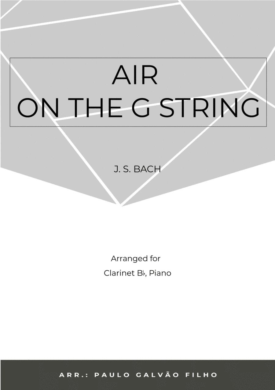 AIR ON THE G STRING - CLARINET & PIANO (arr. Paulo Galvão Filho)