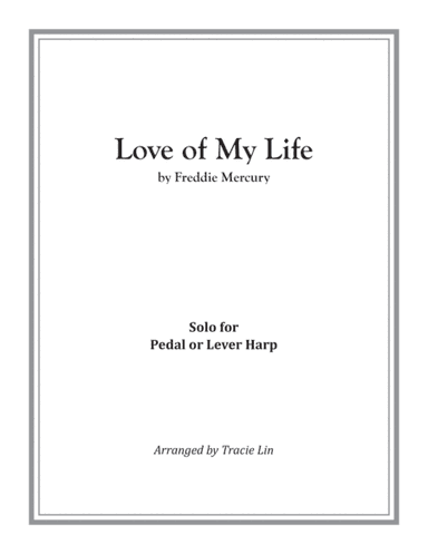 Love Of My Life (arr. Tracie Lin)