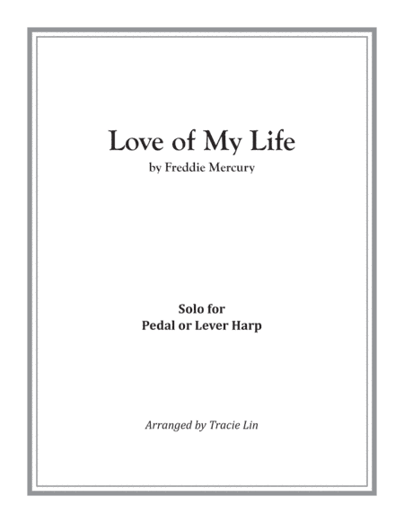 Love Of My Life (arr. Tracie Lin)