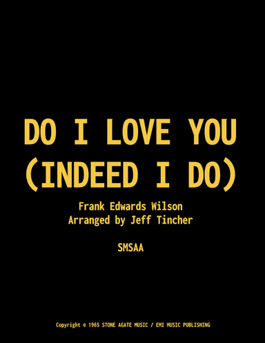 Do I Love You (indeed I Do) (arr. Jeff Tincher)