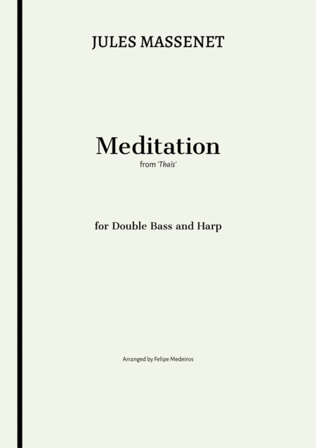 Meditation from Thais - Double Bass solo and Harp (Solo Tuning) (arr. Felipe Medeiros)