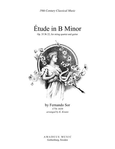 Étude (study) in B Minor Op. 35 No. 22 for guitar and string quartet (arr. K. Krantz)